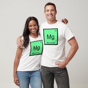 T-shirt Mg - Mardi Gras Funny Chimie Élément Symbole Tee