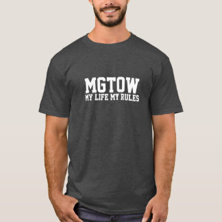 T-shirt MGTOW - Ma vie mes règles