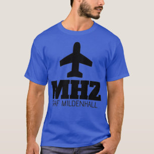 T-shirt MHZ RAF Mildenhall Code de l'aéroport Souvenir