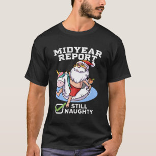 T-shirt Mi-Année Rapport Toujours Naughty Père Noël Été En