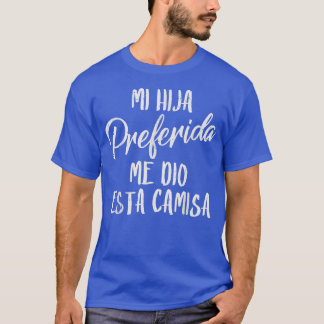T-shirt Mi Hija Preferida Espagnol Favori fille père