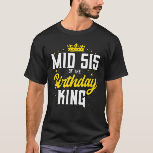 T-shirt Mi-Sis De L'Anniversaire King Party Anniversaire C