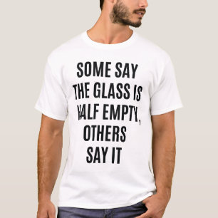 T-shirt mi-vide mi-vide pleine citation amusante