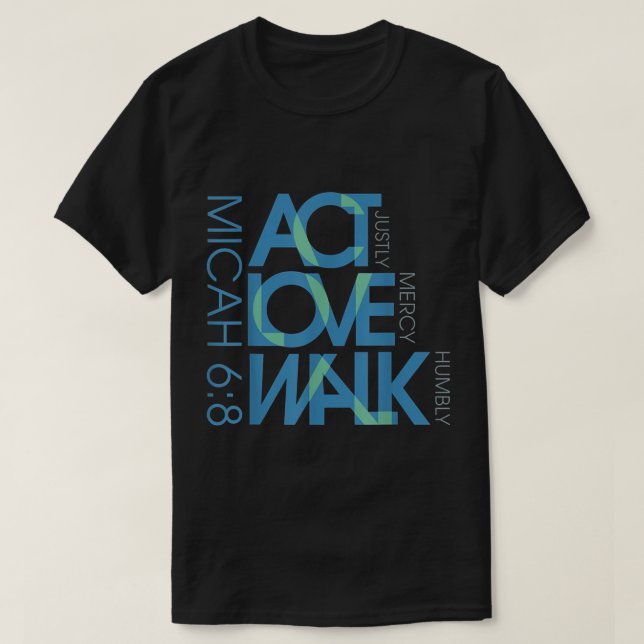T-shirt Micah 68 Agir Justement Amour Miséricorde Marcher  (Design devant)