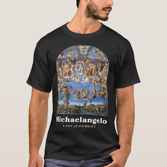 T-shirt Michelangelo Painting Last Judgment for an   1 (Devant)