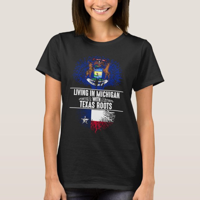 T-shirt Michigan Home Texas Roots State Tree Flag Love (Devant)