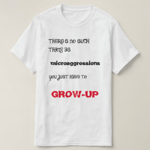 T-shirt Microaggression ? Élevez-vous- !