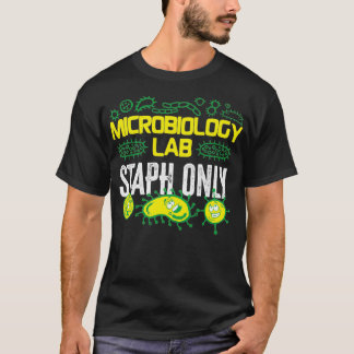 T-shirt Microbiologiste Microbiologie Lab Staph Idée cadea