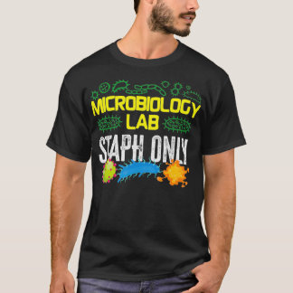 T-shirt Microbiologiste Microbiologie Lab Staph Lab Staph 