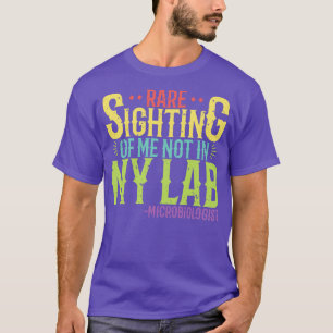 T-shirt Microbiologiste Rare ne me regarde pas dans mon la