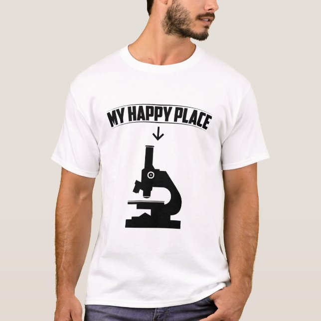 T-shirt Microscope Mon Endroit Heureux | Idée cadeau des b (Devant)