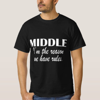 T-shirt Middle i'm the reason we have Rules