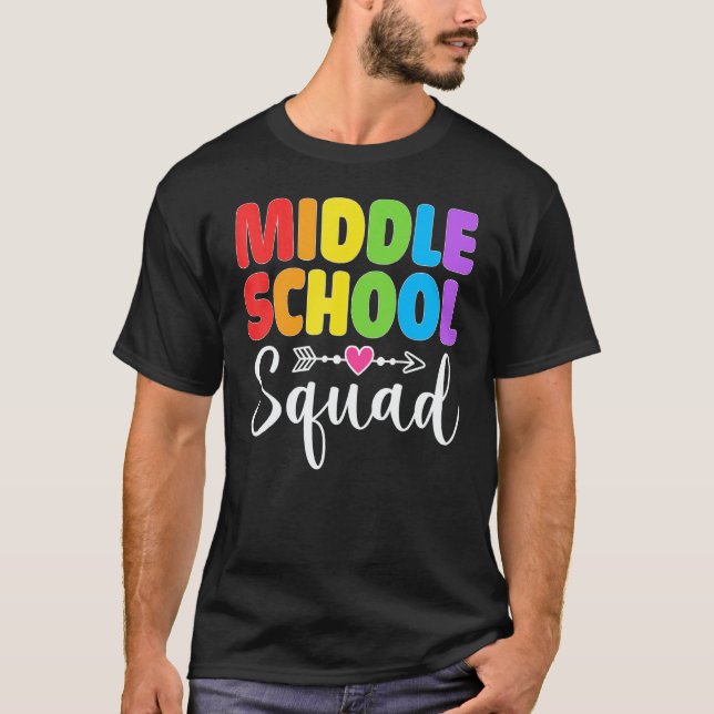 T-shirt Middle School Squad Teacher Student Team Back To S (Devant)