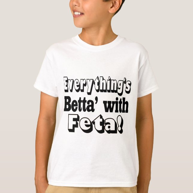 T-shirt Mieux avec Feta (Devant)