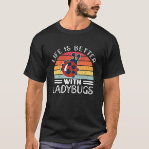 T-shirt Mieux Avec Ladybugs ; Costume D'Entomologiste Lady