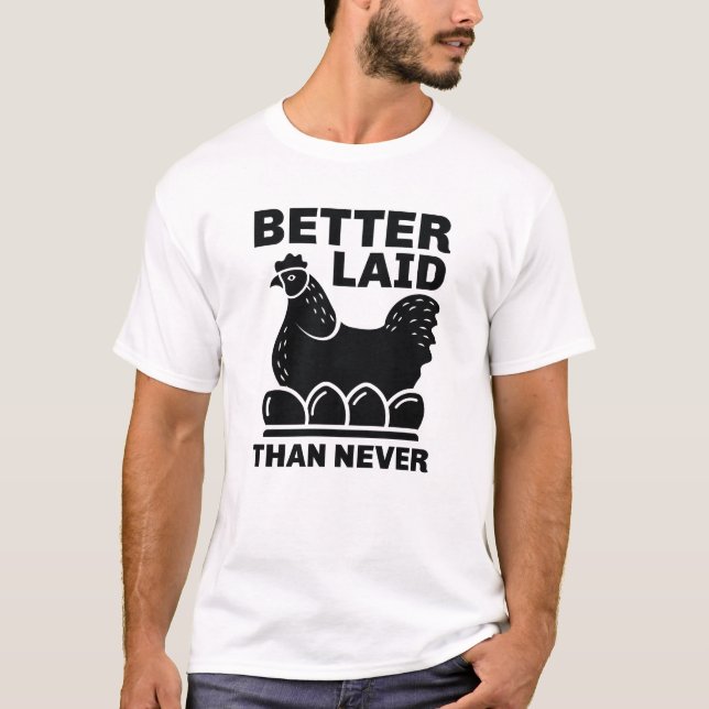 T-shirt Mieux Posé Que Jamais (Devant)