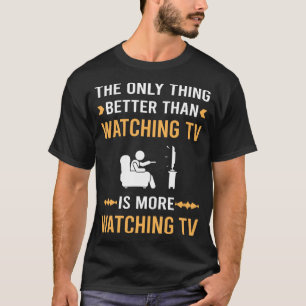 T-shirt Mieux que regarder la télévision