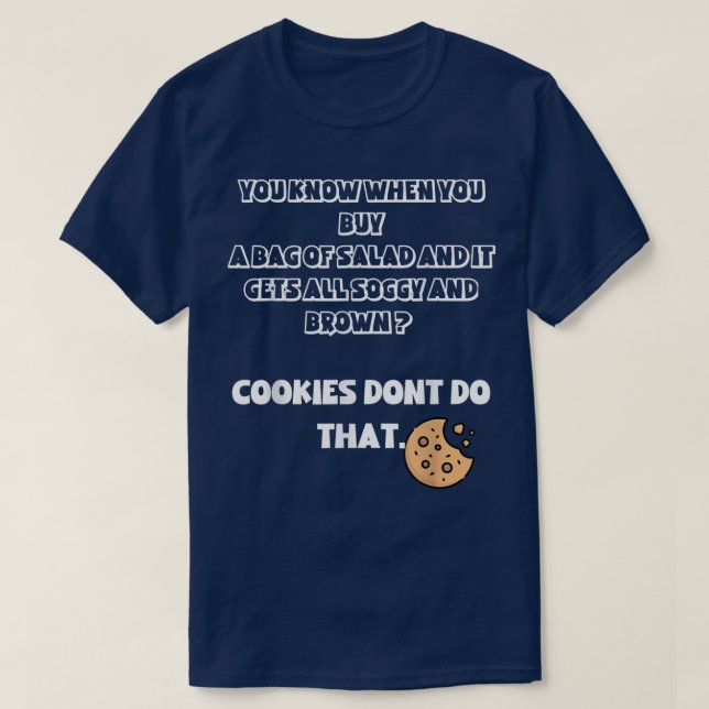 T-shirt Mieux vaut les biscuits que la salade (Design devant)