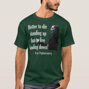 T-SHIRT MIEUX VAUT MOURIR EN SE PRÉTENDANT QUE VIVRE EN S