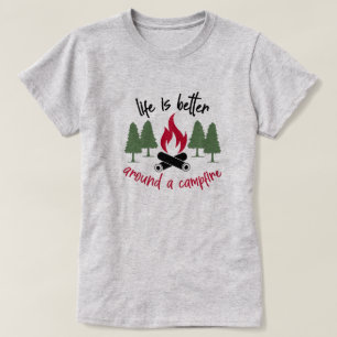 T-shirt Mieux vaut vivre autour d'un feu de camp