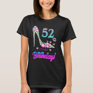 T-shirt Mignon 52 Ans C'est Mon Anniversaire De 52 Ans