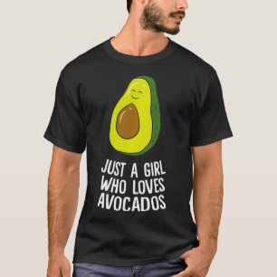 T-shirt Mignon Avocado Juste Une Fille Qui Aime Les Avocad