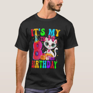 T-shirt Mignon C'est Mon Anniversaire De 8 Ans 8 Ans Chat