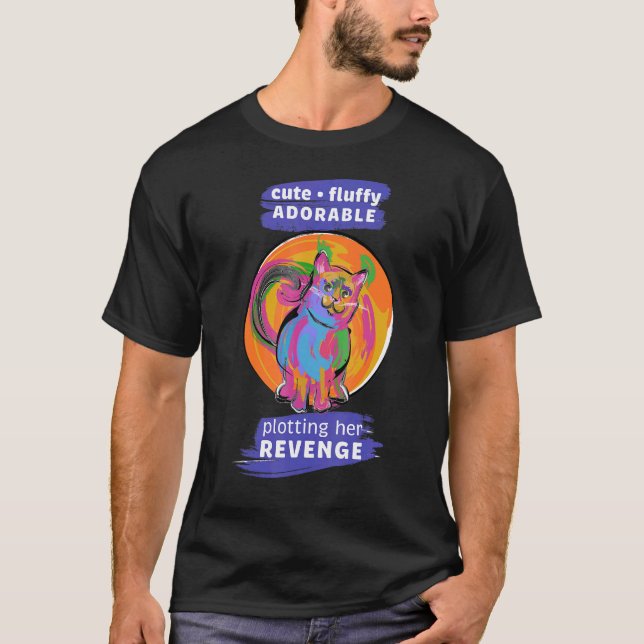 T-shirt Mignon Chat Fluffy Adorable Complotant Sa Vengeanc (Devant)