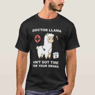 T-shirt Mignon Docteur Lama N'a Pas Le Temps Pour Vos Dram