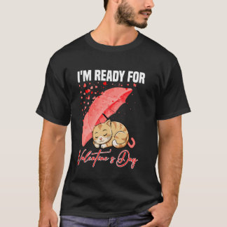 T-shirt Mignon Je Suis Prêt Pour La Saint-Valentin Chat Av