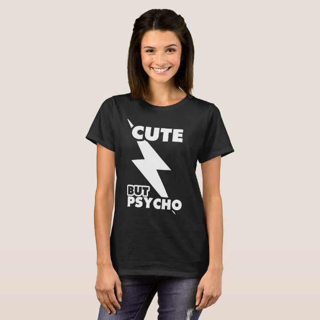 T-shirt Mignon Mais Psycho (Devant entier)