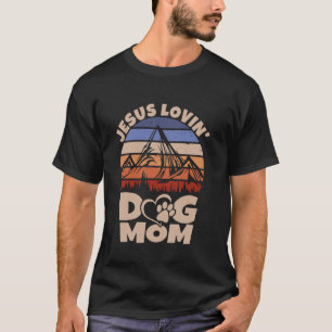T-shirt Mignon Maman Chien Rétro Chrétien Aimant Jésus Drô