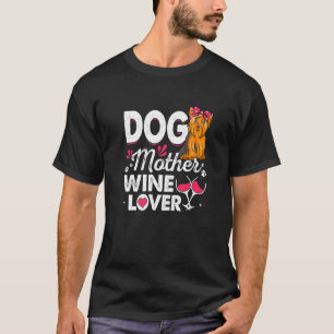 T-shirt Mignonne Chien Mère Vin Yorkshire Terrier Chien Mè
