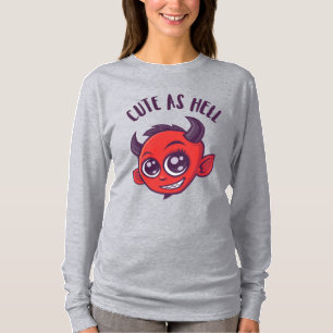 T-shirt Mignonne comme diable en enfer avec un texte foncé