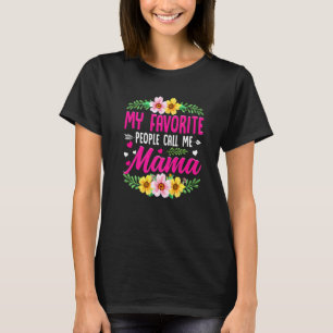 T-shirt Mignonne Fête des Mères Mon peuple favori m'appell