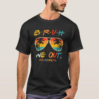 T-shirt Mignonne fin de l'année scolaire Professeur été Br