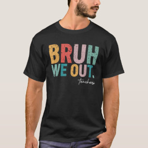 T-shirt Mignonne fin de l'année scolaire Professeur été Br