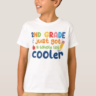 T-shirt Mignonne Funny 2e année vient d'avoir beaucoup de 