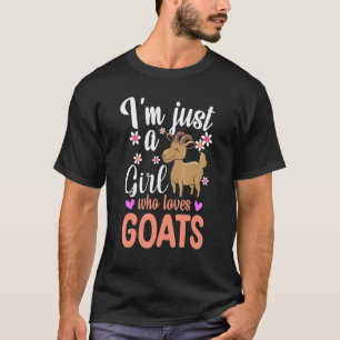 T-shirt Mignonne Je ne suis qu'une fille qui aime les chèv