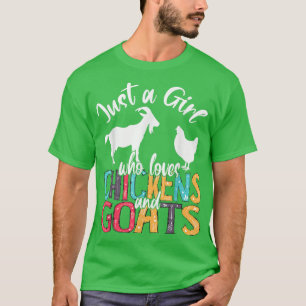 T-shirt Mignonne Juste Une Fille Qui Aime Les Poulets Chèv