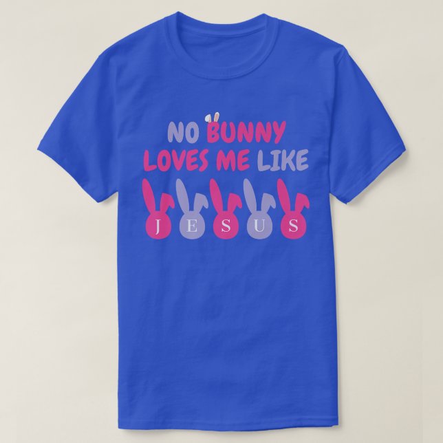 T-shirt Mignonne Lapin De Pâques Aucun Lapin Ne M'Aime Com (Design devant)