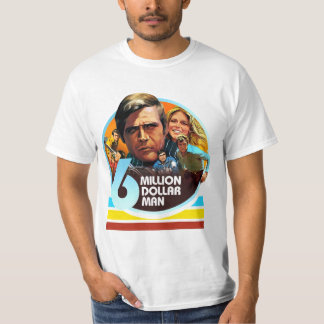 T-shirt Mignonne Le homme de six millions de dollars