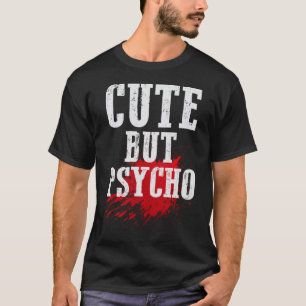 T-shirt Mignonne mais Psycho Drôle Punk Emo Goth Cadeau