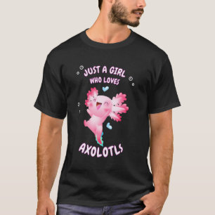 T-shirt Mignonne Salamandre Rose Axolotl Juste Une Fille Q