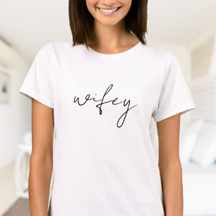 T-shirt Mignonne Wifey simple   Script noir, blanc