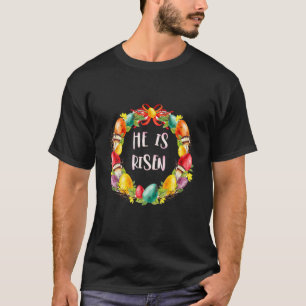 T-shirt Mignons Oeufs De Pâques Chrétiens Wreath - Il Est 