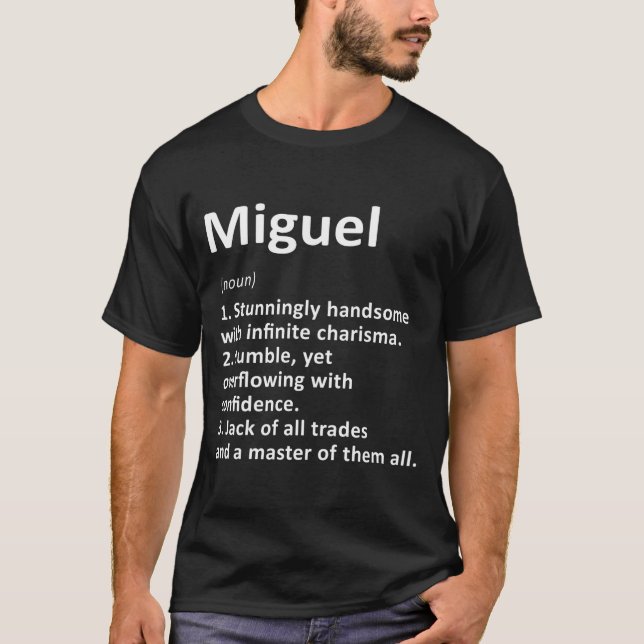 T-shirt Miguel Definition D Name Funny Birthday  (Devant)