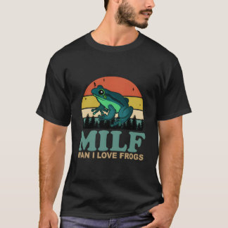 T-shirt Milf- J'aime les grenouilles disant Grenouille-Amp