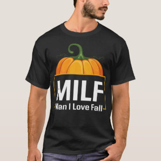 T-shirt MILF Man I Love Automne Citrouille Funny Automne S