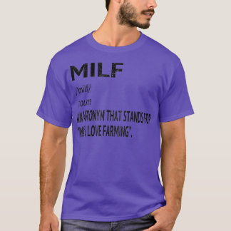 T-shirt MILF Man I Love Farming Définition Distressed